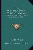 The Rosebery Burns Club, Glasgow