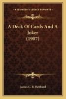 A Deck Of Cards And A Joker (1907)