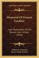 Memorial Of Francis Gardner