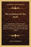 The Evolution Of The Myth