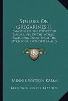 Studies On Gregarines II