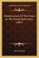 Reminiscences Of Two Years In The United States Navy (1881)