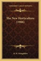 The New Horticulture (1906)