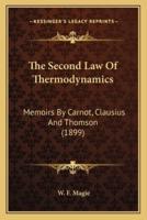 The Second Law Of Thermodynamics