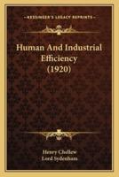 Human And Industrial Efficiency (1920)