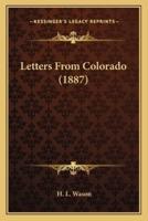 Letters From Colorado (1887)