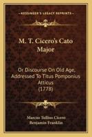 M. T. Cicero's Cato Major