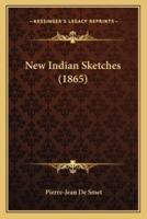 New Indian Sketches (1865)