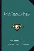John Thorn's Folks