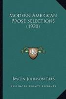 Modern American Prose Selections (1920)