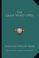 The Great Word (1905)