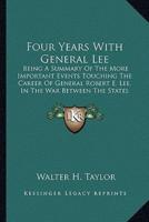 Four Years With General Lee