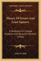 Theory of Errors and Least Squares