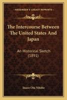 The Intercourse Between The United States And Japan