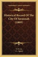 Historical Record Of The City Of Savannah (1869)