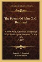 The Poems of John G. C. Brainard the Poems of John G. C. Brainard