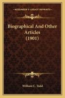 Biographical And Other Articles (1901)