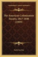 The American Colonization Society, 1817-1840 (1919)