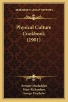 Physical Culture Cookbook (1901)