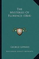 The Mysteries Of Florence (1864)
