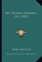 My Friend Annabel Lee (1903)