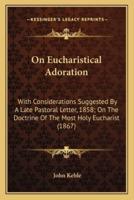 On Eucharistical Adoration