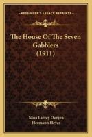 The House Of The Seven Gabblers (1911)