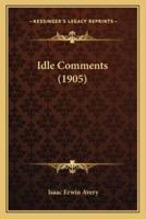 Idle Comments (1905)