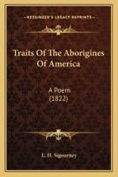 Traits Of The Aborigines Of America