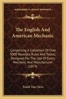 The English And American Mechanic