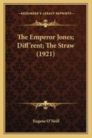 The Emperor Jones; Diff'rent; The Straw (1921)