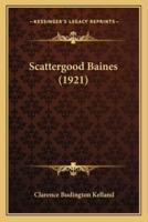 Scattergood Baines (1921)