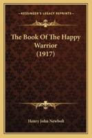 The Book Of The Happy Warrior (1917)