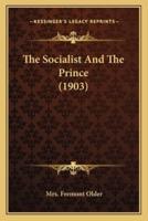 The Socialist And The Prince (1903)