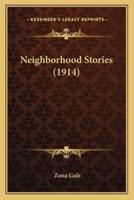 Neighborhood Stories (1914)