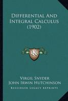 Differential And Integral Calculus (1902)