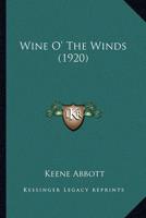 Wine O' The Winds (1920)