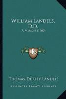 William Landels, D.D.