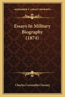 Essays In Military Biography (1874)