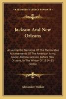 Jackson And New Orleans