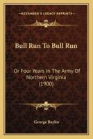 Bull Run To Bull Run