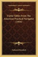 Useful Tables From The American Practical Navigator (1916)