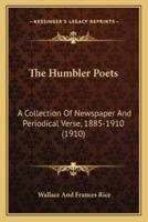 The Humbler Poets