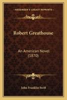 Robert Greathouse