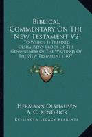 Biblical Commentary On The New Testament V2