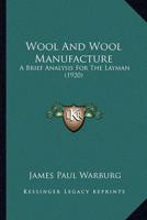 Wool And Wool Manufacture