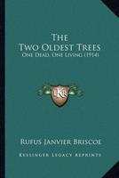 The Two Oldest Trees