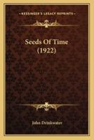 Seeds Of Time (1922)