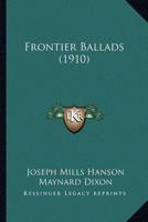 Frontier Ballads (1910)