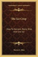 The Ice Crop